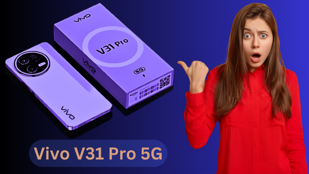 Vivo V31 Pro 5G Smartphone 